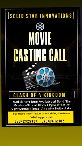 Audition for the movie 'Clash Of A Kingdom'. For more information refer to the flier. #solidstarmovies #Nollywood #videoviral