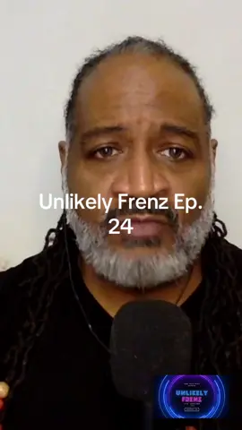 Unlikely Frenz Ep. 24 Follow two unlikely friends living abroad talk about race, race relations, and everything in between.  Unlikely Frenz@YouTube  Unlikely Frenz@Spotify unlikely_frenzz@instagram #unlikelyfrenz #unlikely_frenzz #unlikely #frenz #davidrichardperry #desmabrkr #podcast #talkshow #istanbul 