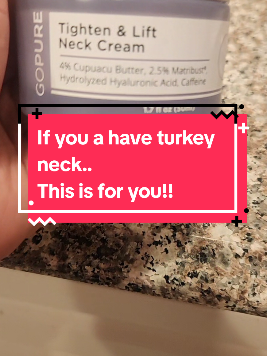 Gopure tighten and lift neck cream.  If you have a turkey neck this for you. #tiktokshop #gopure #firmingneckcream #tightenandliftneckcream #hyluronicacid @Gopure  @Lindy23| Tiktok Affiliate 