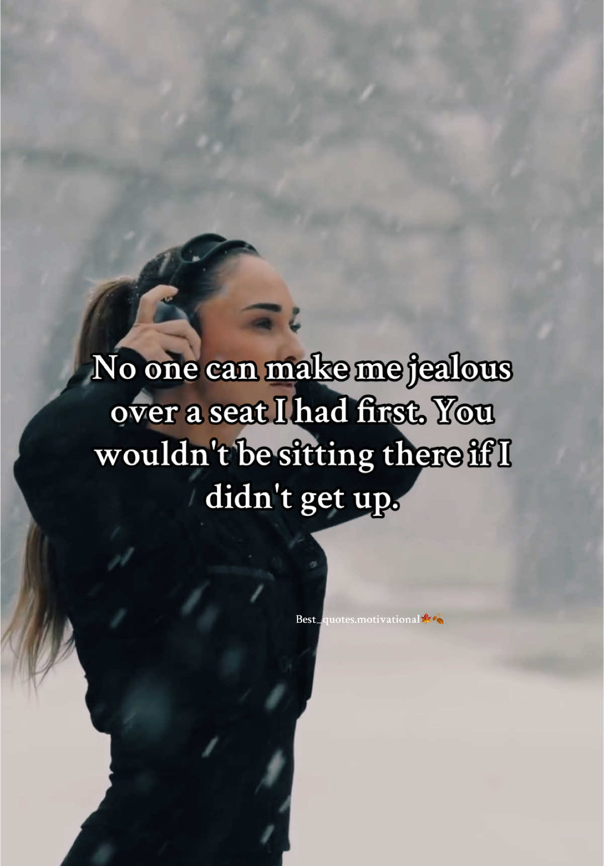 No one can make me jealous over a seat I had first. You wouldn't be sitting there if I didn't get up.#foryoupage❤️❤️ #foryou #strongwomen #fyp #trending #viraltiktok #viral_video #quoteoftheday #women #motivationalvideo 