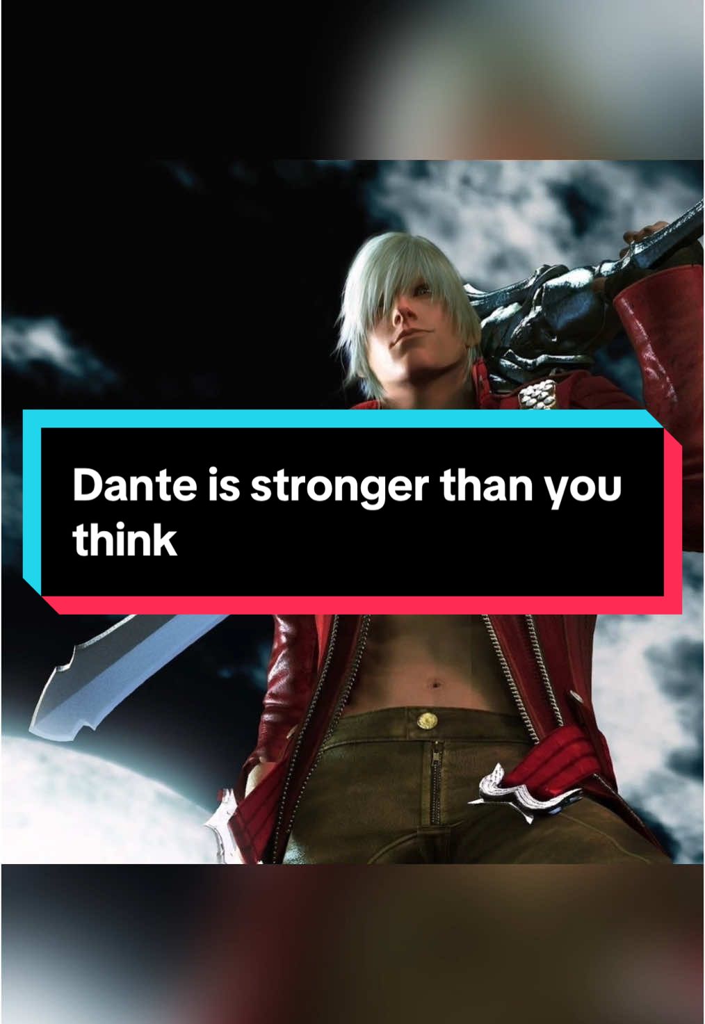 Replying to @zach.oceanina685 Dante is stronger than you think #retrojo #devilmaycry #dmc #dante #vergil #capcom #gaming #comics #anime #devilmaycrydante #dmc5 #dmc3 #videogames #powerscailing #op #powers #deviltrigger #gamingtok #nerdtok #nerd #strongerthanyouthink #GamingOnTikTok #fyp #fypage #fypシ #foryoupage #foryourpage #viral 