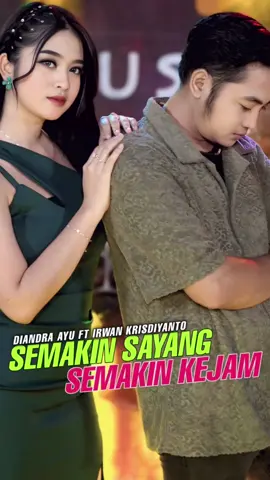 Semakin sayang semakin kejam - irwan krisdiyanto @IRWAN KRISDIYANTO feat diandra ayu @diandraayu, stay tune guys pukul 15.15 wib di YTC SIMPATIK MUSIC OFFICIAL see u.. #semakinsayangsemakinkejam #simpatikmusicofficial #dangdutludruk #dangdutkoplo #dangdutkoploindonesia #dangduttiktok #musictiktok #fyp #irwansimpatikmusic #diandraayusimpatikmusic 