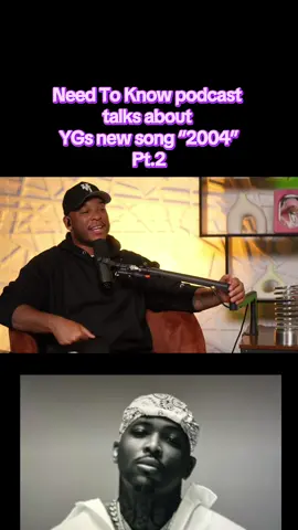 More real music 2025, let us hear your truths!! . . . . #needtoknow #needtoknowpodcast #podcast #yg #2004 #hiphopculture #hiphopnews #hiphopmusic 
