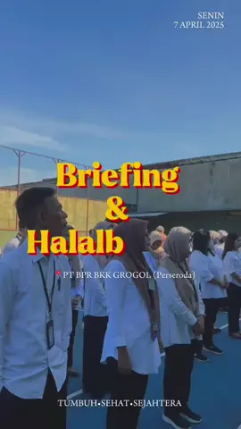 Briefing dan Halalbihalal Direksi dan Pegawai PT BPR BKK GROGOL (Perseroda)