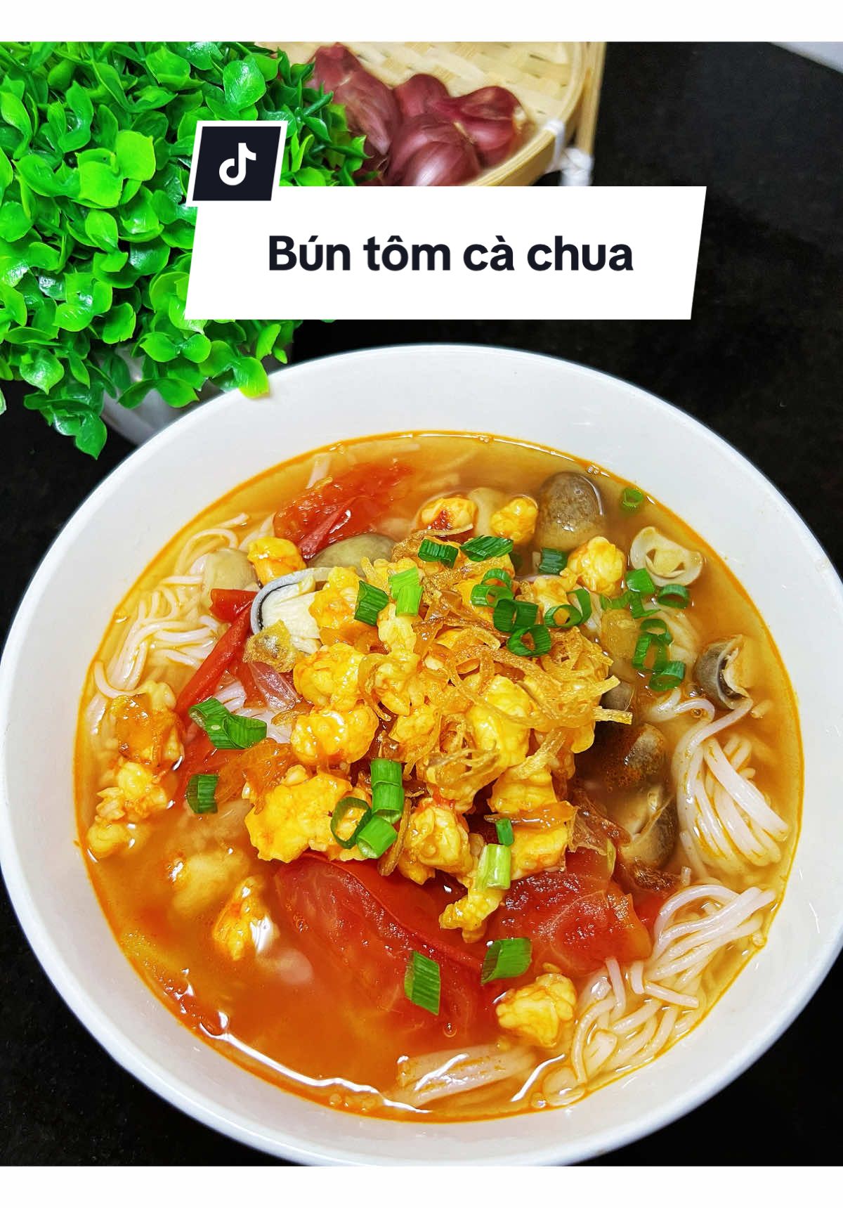 Bún tôm cà chua đơn giản trong 15 phút #LearnOnTikTok #nauancungtiktok #ancungtiktok #homnayangi #diemvaobep 