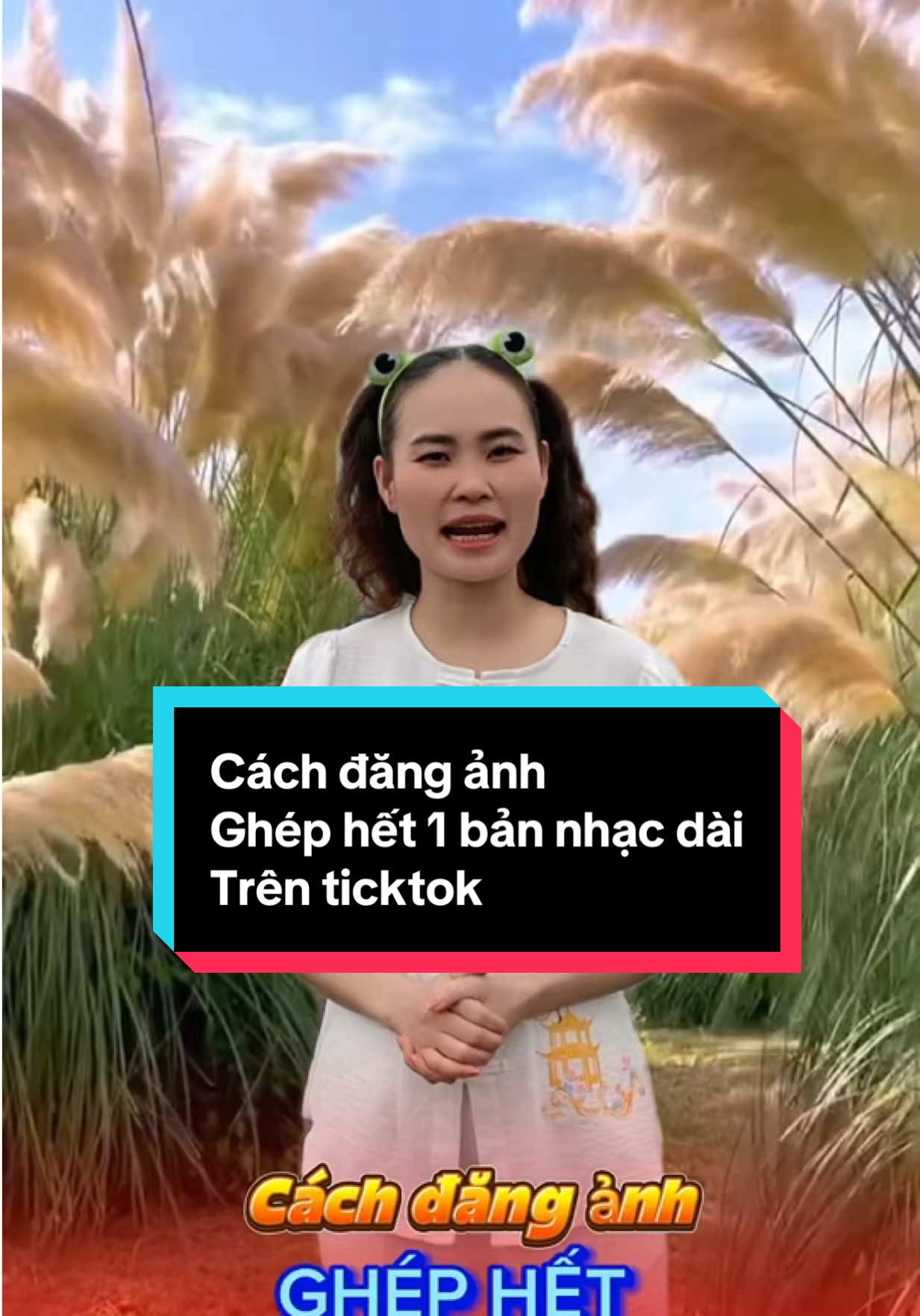 Cách đăng ảnh ghép hết 1 bản nhạc dài trên ticktok #Huecongnghe #cachlamvideo #editcapcut #edit #zeedio 