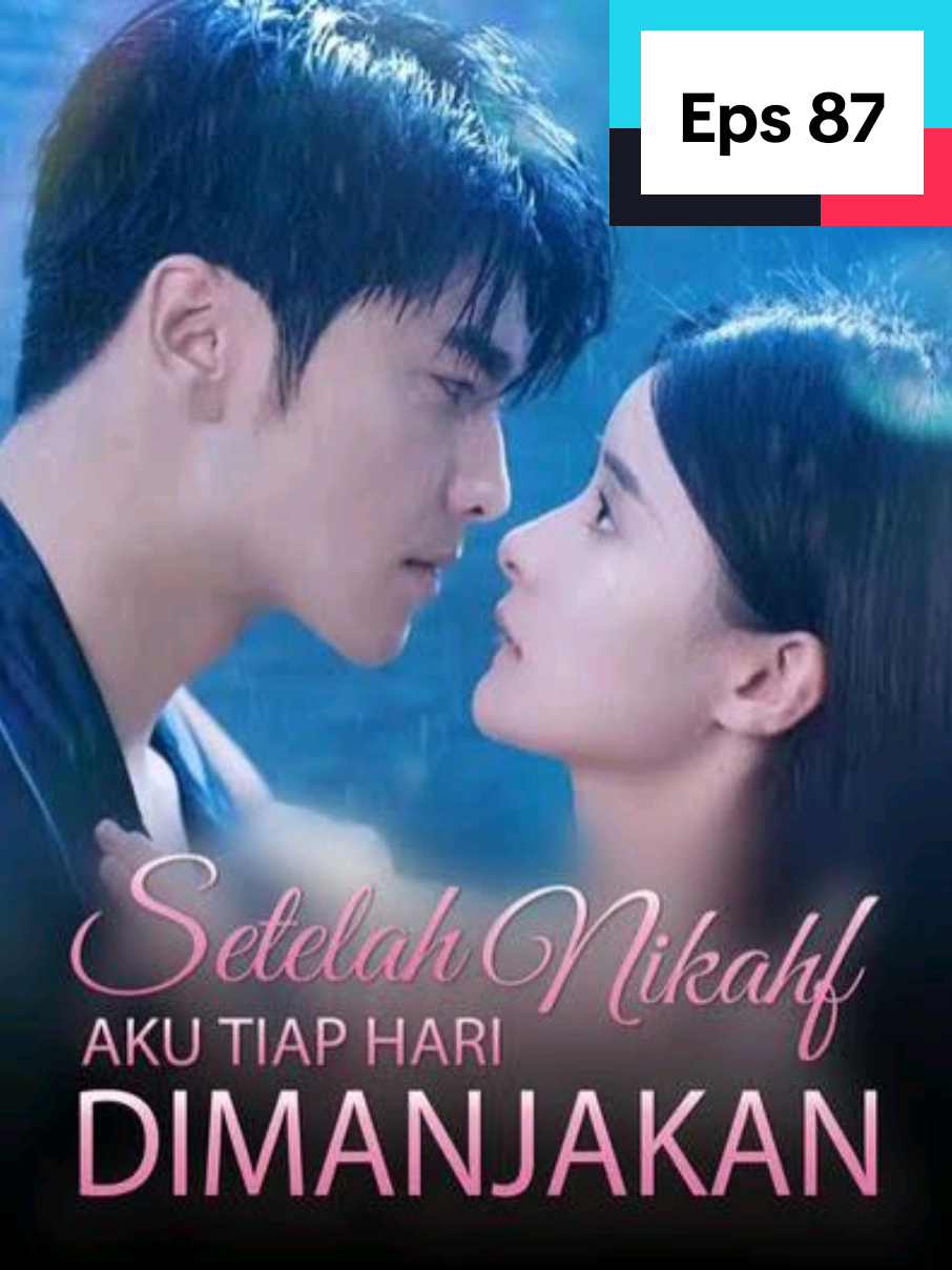 Eps 87 | Setelah Menikah Aku Tiap Hari Dimanjakan #drachin #drakor #movie #drama #shorts #dracin #series