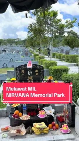 First time jumpa MIL waktu hari pembersihan kubur di Nirvana Memorial Park!  Disclaimer : HUSBAND SAYA TAK SEMBAHYANG. HANYA AYAH DAN SEPUPU SAHAJA (SEBAB TU BAWA SEPUPU LELAKI. Kalau dia boleh sembahyang, ayah dgn dia jelah datang????) CONTENT INI HANYA TUJUAN SHARE PENGALAMAN SHJ TAK ADA ISTILAH BUAT RITUAL KE MEMUJA BAGAI. Tutup salam. #fyp #fyppppppppppppppppppppppp maap kalau salah shakap