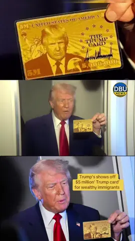 trumps shows $5 million trump card#usa #trump #goldcard #DBUNEWS#internationalnewsfyp #foruou 