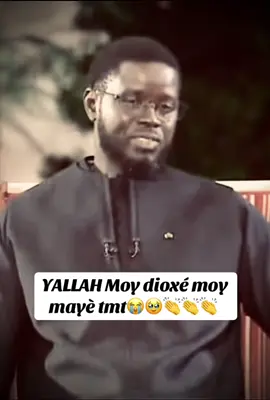 YALLAH Moy dioxé moy mayè tmt😭🥹👏👏👏#pourtoi #pourtoii #pourtoiii #f #pourtoipage #fory #fyp #foryoupage❤️❤️ #senegal #pourtoisenegal #senegalaise_tik_tok #challengesenegal #diasporasenegalais #fyrシ #bakhoummindset #tiktoksenegal🇸🇳 #pastef #ousmanesonko #diomayefaye #patriotesenegalais 