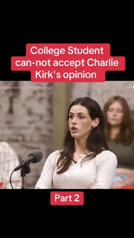 What do u guys think ? Collge student cannot accept Charlie Kirk’s opinion (part 2) #Charlie #CharlieKirk #Shocks #Admit #Abortionist #Wrong #american #america