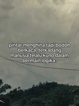 manusia itu Aneh kadang di puji dan kadang juga di benci  #bismillahfyp #viral  #semangat ya #fyp  #strorywa kata kata  #fypppppppppppppppppppp  #creatorsearchinsights 