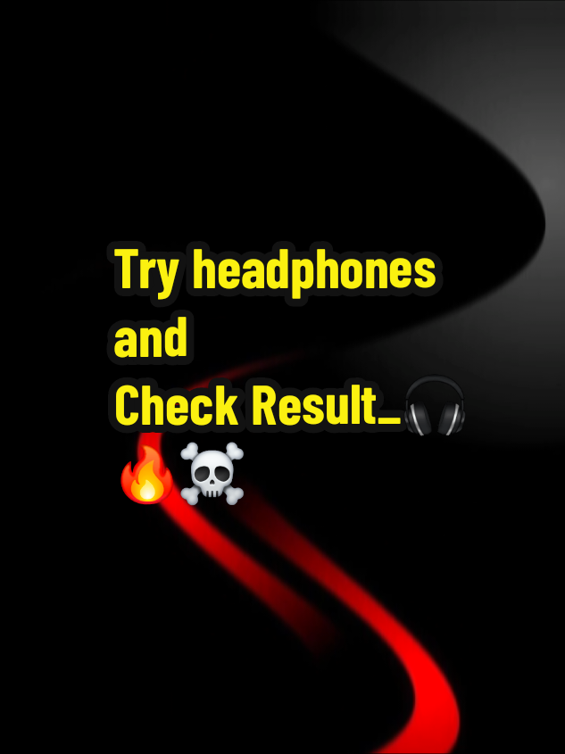 Try Headphones and Check result 🎧🔥☠️ #music #song #trending_ #montagem #tomada #capcut_edit #templatecapcut #viral_ #growmyaccount #growmyaccount✅ #unfreezemyacount #fyp #foryoupage #foryoupage❤️❤️ #foryoupagе #tiktokmusic 