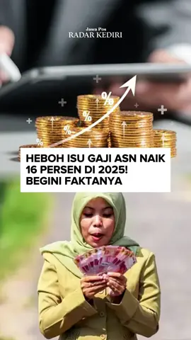 Pembahasan mengenai isu kenaikan gaji Aparatur Sipil Negara (ASN) sebanyak 16 persen belakangan ramai jadi perbincangan warganet. Bahkan sejak Selasa, 8 April 2025, isu tentang kenaikan gaji ini masuk daftar Google Trends dan banyak dicari. Hal ini memicu antusiasme sekaligus kebingungan di kalangan ASN. . . #fyp #kediri24jam #viral #jawaposgroup #radarkediri #asn #gaji #gajiasn #indonesia