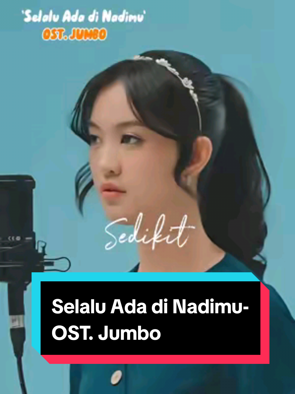 @Greesella Adhalia Cover 'Selalu Ada di Nadimu' OST. JUMBO  @jumbofilm_id #jkt48 #jkt48newera #greeseljkt48 #greesellaadhalia #filmjumbo #animasiindonesia #ost #cover #coversong #fyp 