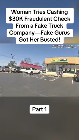 Woman Tries Cashing $30K Fraudulent Check From a Fake Truck Company—Fake Gurus Got Her Busted!#cops #copsoftiktok #police #policeofficer #bodycam #crime #truecrime #truestory #foryou #fyp 