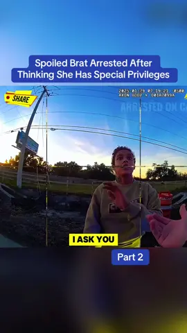 Spoiled Brat Arrested After Thinking She Has Special Privileges Part 2 #police #cops #copsoftiktok #policeofficer #bodycam #copsontiktok #crime #fyp 