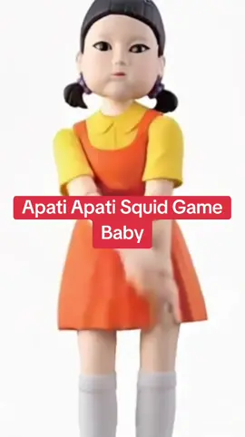 Apati Apati Squid Game bebeği  #apatia #apati  #trending #viralvideo #keşfet #shorts 