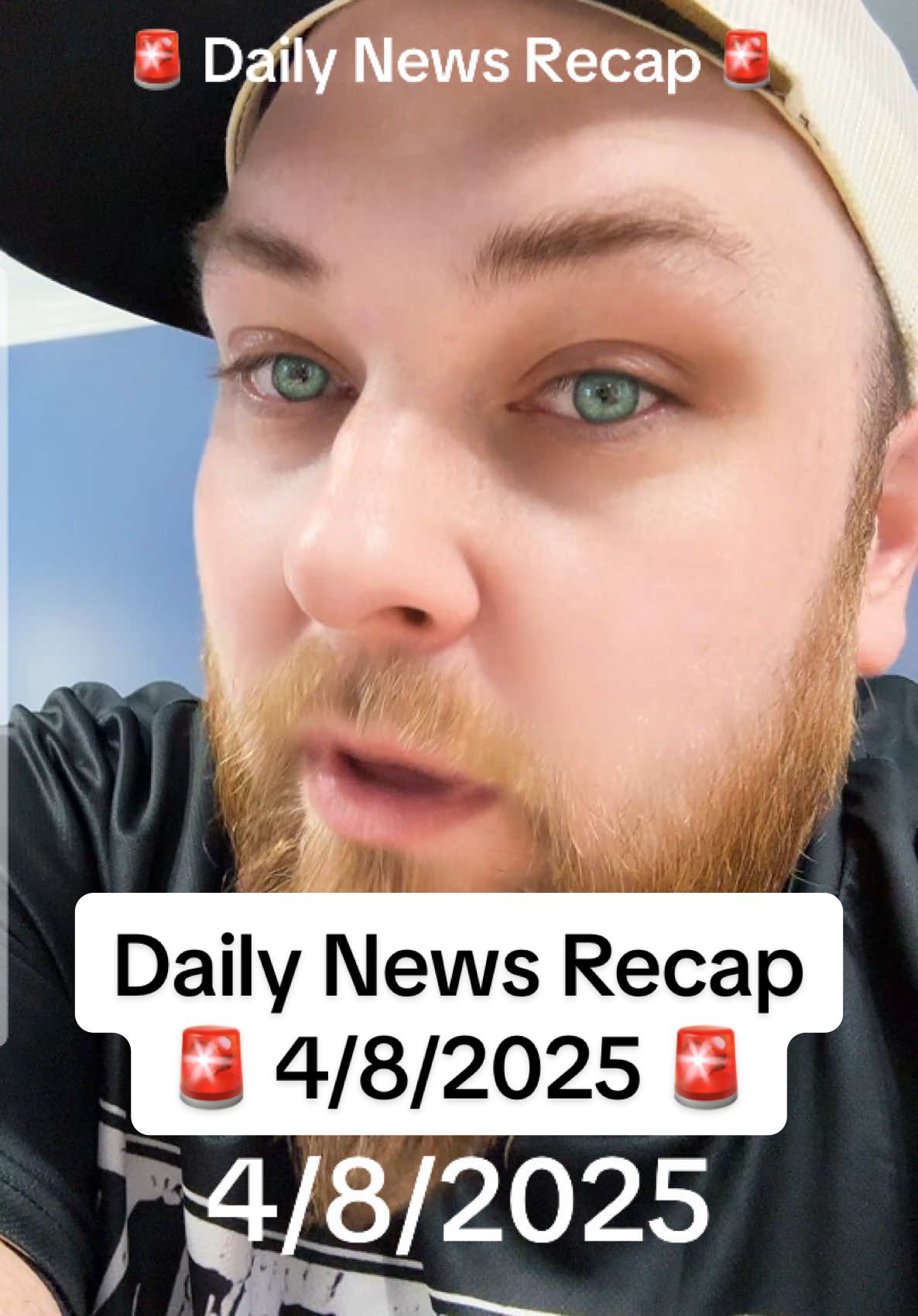 4/8/2025 (6pm EST) Daily News Recap 