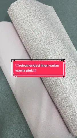 yuk yang mau dekorasi linen varian pink nya join live aku sekarang juga‼️🛒🛍️🥰#WallpaperDinding #WallpaperLinen #Dekorasirumah #RumahMinimalis #fypage #funnyvideos #trand #linenpink 