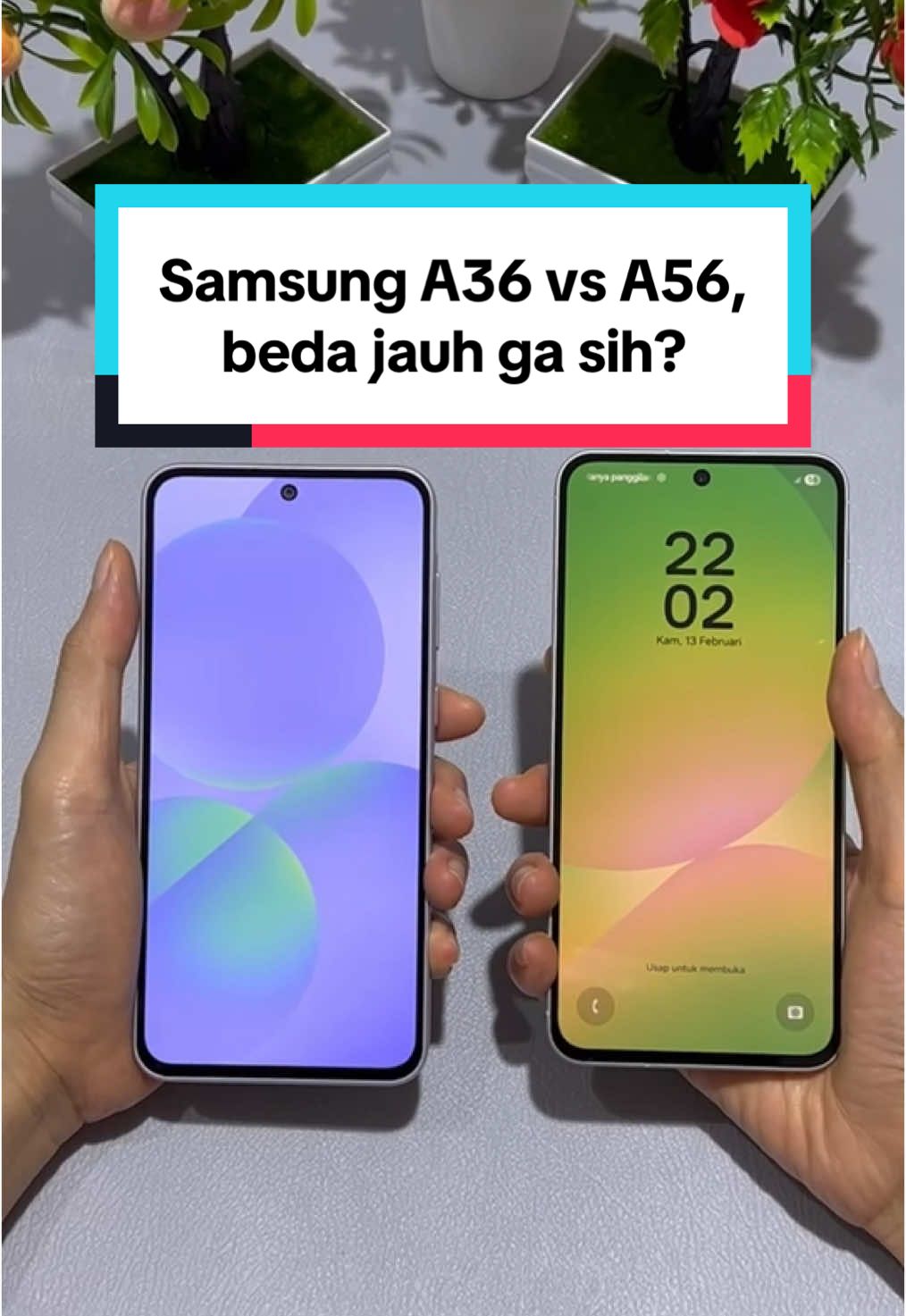 Pilih apapun juga, seri Samsung A36 dan A56 5G tetep pas untuk memenuhi kebutuhan kamu. Tinggal sesuain budget kamu, kalo udah cocok? Pasti aman deh!