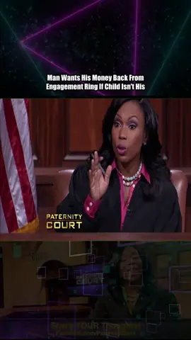 Man Wants His Money Back From Engagement Ring If Child Isn't His - Part 2 #courtroomdrama #laurenlake #paternitycourt