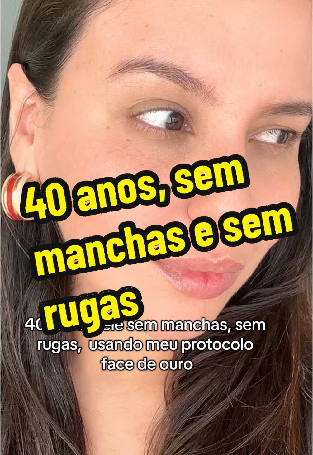 40 anos e usando meu protocolo face de ouro, pele sem manchas e sem rugas! #pelesemmanchas #serumviral  #fyyyy  #viraliza #melasmatratamento 
