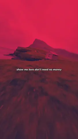 Show me love don't need money 💰  #2025trending #new #latest #trendingsong #latest #songs #lyrics_songs #lyricsvideo #trending #2025song #lyrics #lovelyrics #viral #foru 