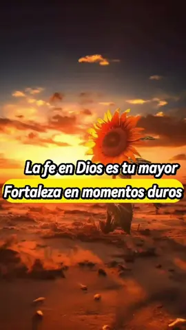 la fe en Dios es tu mayor fortaleza en momentos duros  #crecimientopersonal #desarrollopersonal #reflexiones #exito 