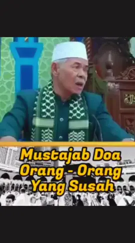 Mustajab Doa  Orang - Orang  Yang Susah