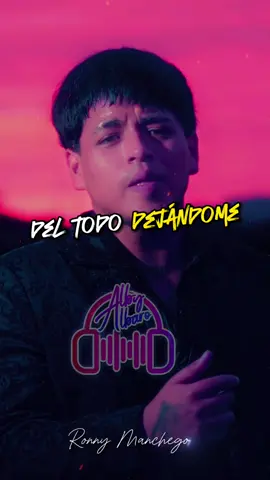 HOY TE VAS...#comparte #paratiiiii #viril #2025 #alby #melodia #sadd #triste #hoytevas #ronny #hrnos #curi #fypp #usa_tiktok #audiooriginal @Ronny Manchego 
