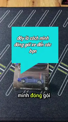Cách để đóng gói chiếc Hot Wheels để ship đến tay khách hàng của mình #hotwheels #viral #xuhuong #diecast #fyp #hw 