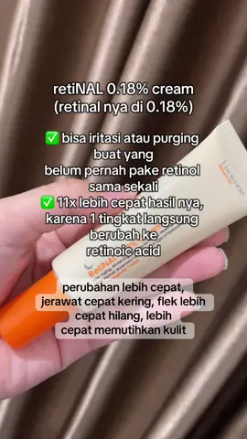 Retinol Pro+ Cream vs Retinal 0.18% Cream! Bedanya apa? Retinal dosisnya LEBIH tinggi dan efeknya LEBIH cepat! Lebih cocok buat yang sudah expert pakai retinoid. Kalau pemula, mending mulai dari Retinol Barrier Cream atau Retinol Pro+. Pilih yang sesuai sama kebutuhan kulit kamu yaa!💞