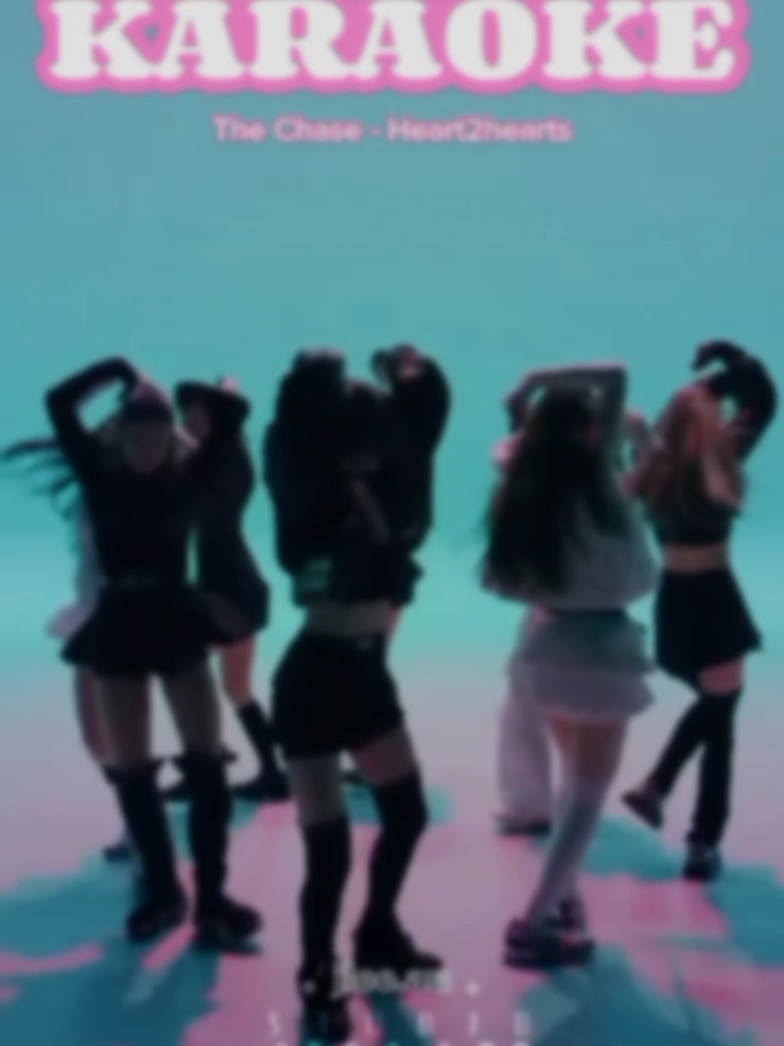 The Chase #thechase #heart2heart #kpop #idol #edit #xyzbca #girlgroup #fyp #karaoke 