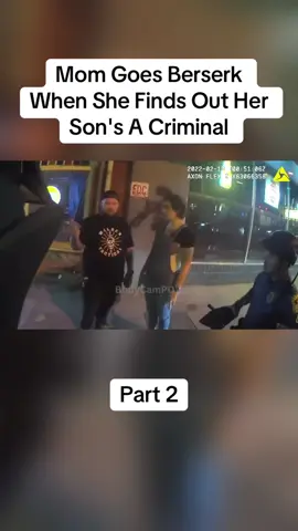 Mom Goes Berserk When She Finds Out Her Son's A Criminal#cops #copsoftiktok #police #policeofficer #bodycam #crime #truecrime #truestory #foryou #fyp 