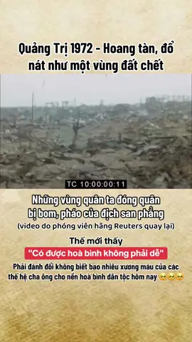 Quảng Trị 1972 - Hoang tàn, đổ nát như một vùng đất chết. (video do phóng viên hãng Reuters quay lại) #quangtri1972 #81ngaydemthanhcoquangtri #anhhungdantocvietnam #lichsuvietnam #bieton 