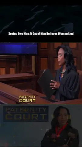 Seeing Two Men At Once! Man Believes Woman Lied - Part 1 #courtroomdrama #laurenlake #paternitycourt