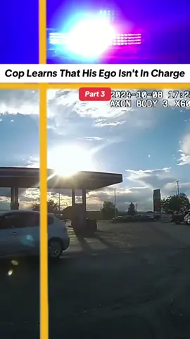 Cop Learns That His Ego Isn't In Charge #policeofficer #policeoftiktok #police #copsoftiktok #viral #cops 