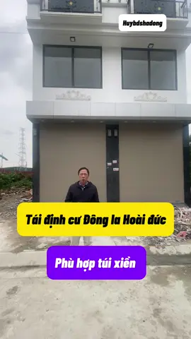 2 trong 1 căn tái định cư Đông la Hoài đức #huybdshadong #thocu #nhadat #nhadep #batdongsan #leanontiktok #xuhuongtiktok 