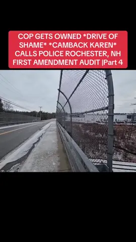COP GETS OWNED *DRIVE OF SHAME* *CAMBACK KAREN* CALLS POLICE ROCHESTER, NH FIRST AMENDMENT AUDIT |Part 4