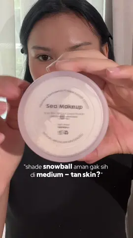 Di MinSea yang medium - neutral aja masih aman banget lohh, Beauties 😚💖 #SeaMakeup#AcneBlurandSetLoosePowder  