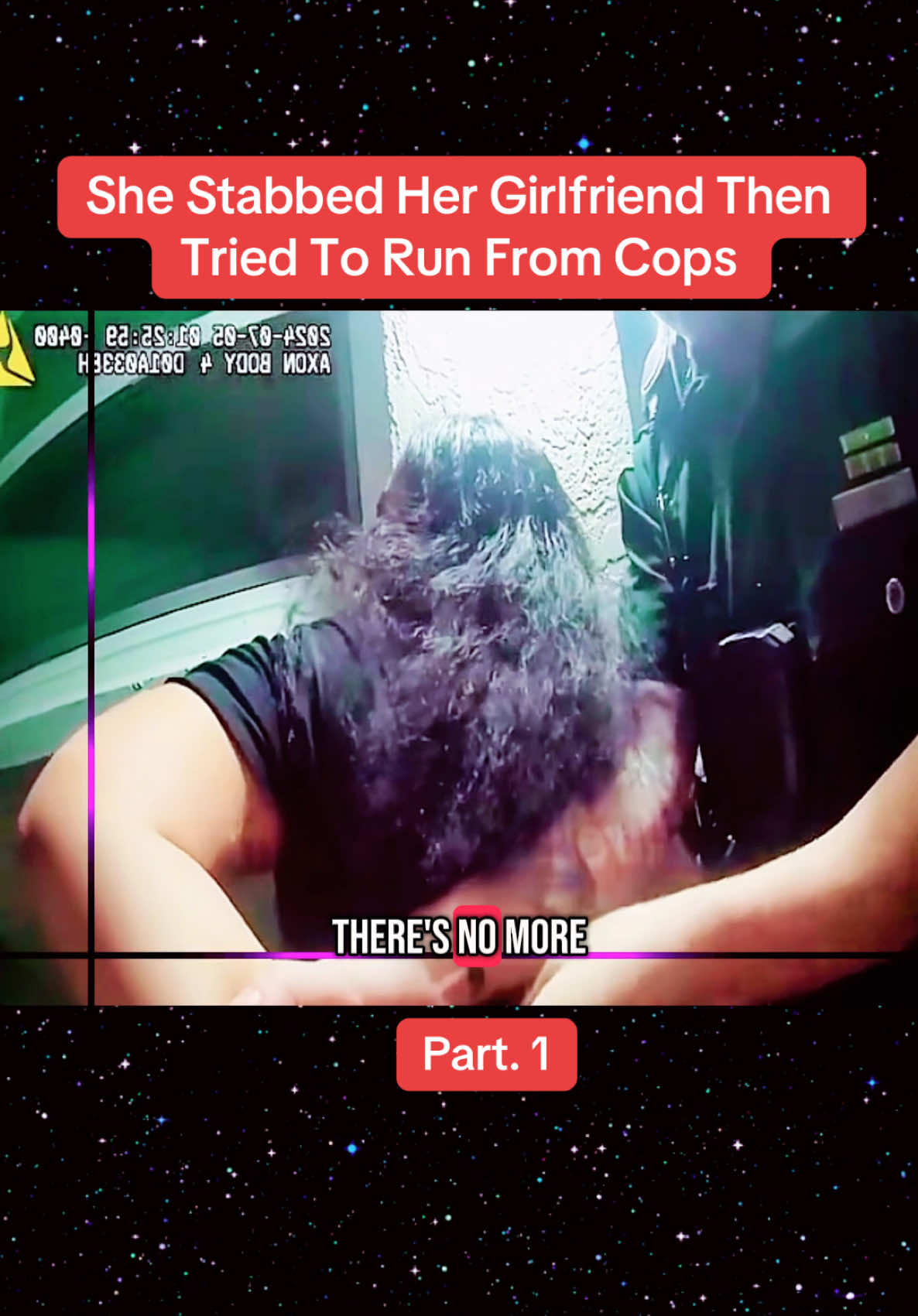 Part. 1 | She Stabbed Her Girlfriend Then Tried To Run From Cops #policeofficer #bodycam #fyp #foryoupage 