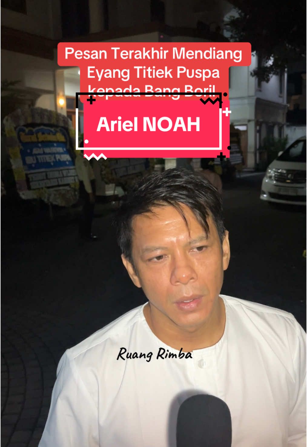 Bang Boril habis ngelayat Eyang Titiek Puspa. Ini pesan terakhir untuk bang Boril #fyp #fypage #ruangrimba #berita #beritatiktok #beritaviral #beritaterkini #video #videoviral #titiekpuspa #noah #peterpan #ariel #arielnoah #boril