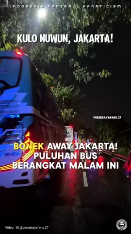 Puluhan bus rombongan Bonek berangkat ke Jakarta malam ini🔥 Ciee yang mau ketemu lagi... 🧡💚 #persebaya #surabaya #bonek #away #persija #jakarta #jakmania 