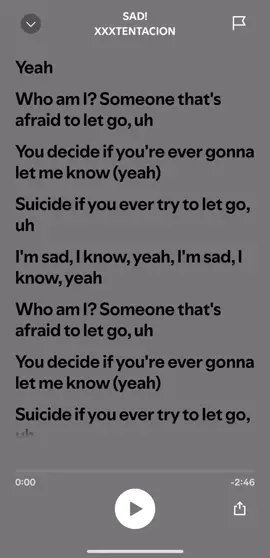 PUT SONG RECOMMENDATIONS IN THE COMMENT#SAD #xxxtentacion #xxxtentacionlyrics #spotify #lyrics #sad 