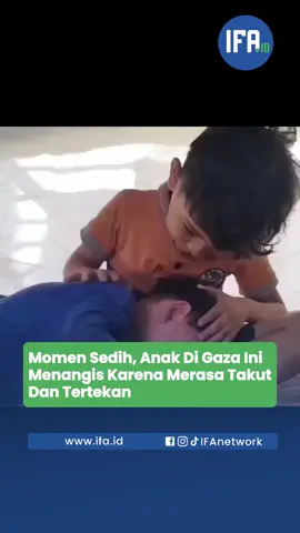 Momen Mengharukan dari Gaza  Terekam seorang anak kecil di Gaza yang menangis tersedu karena rasa takut dan tekanan yang luar biasa akibat situasi yang tak menentu. Matanya penuh ketakutan, tubuhnya kecil tapi menanggung beban yang begitu besar. Anak seusianya seharusnya bermain, bukan menyaksikan kehancuran. Semoga dunia segera membuka mata dan memberikan kedamaian untuk anak-anak tak berdosa ini #prayforgaza #anakgaza #kemanusiaan #ifanetwork