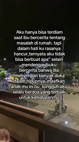 Tahun ini berat banget ya ma buat kita sekeluarga rasa banyak banget cobaan di tahun ini mama harus kuat ya,aku yakin ini semuanya pasti ada jalan keluar meski jalan keluarnya baik atau buruk hasilnya,mama yang sabar ya, anak perempuan mu sampai kapan pun masih butuh mama,jangan banyak pikiran ya ma, soal nya mama kalau banyak pikiran selalu lupa dengan kesehatan yang di atas juga tau mana yang terbaik buat kita yang penting kita selalu berusaha apapun hasilnya nanti kita hadapin sama sama ya ma. “Bertahan ya ma buat anak perempuan mu ini”