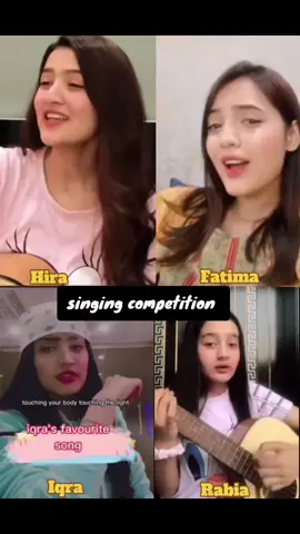 #singing #competition #sistrology #hirafaisal #iqrakanwal #rabiafaisal #fatimafaisal #musica #videoviral #challenge #goviral #tik_tok #foryoupagе 