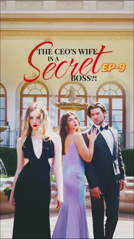 The CEO's Wife Is A Secret Boss?! Ep-9  Download the 