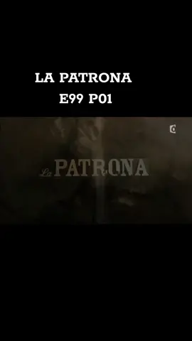 #lapatrona #Novelas ❤😍❤